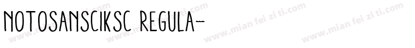 NotoSansCIKsc Regula字体转换